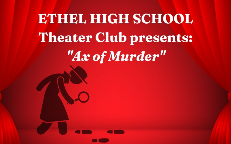 Ethel High School Theater Club to Perform Play At Skipworth