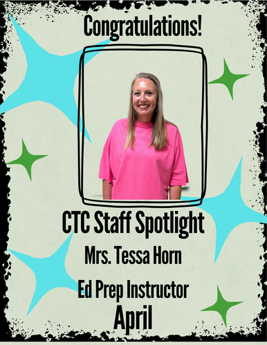 Kosciusko-Attala Career Tech Center April Staff Spotlight: Tessa Horn