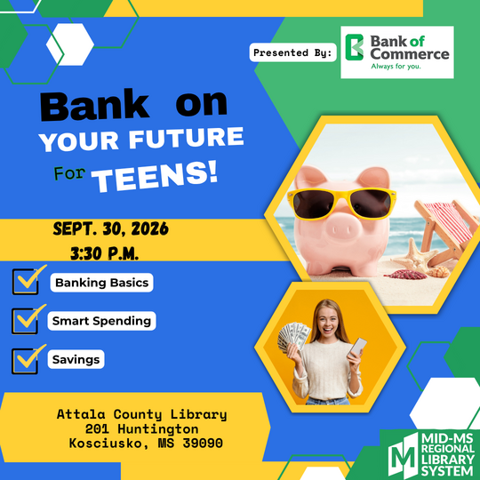 Bank of Commerce to Host Financial Literacy Class for Teens at Attala County Library