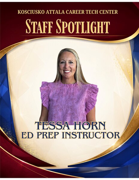 Kosciusko-Attala Career Tech Center September Staff Spotlight: Tessa Horn